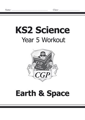 KS2 Science Year Five Workout: Earth & Space 9781782940906 - фото 12027