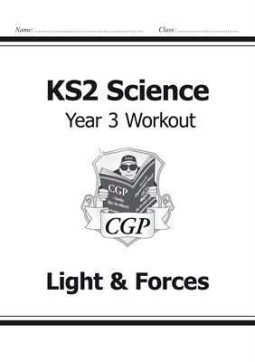 KS2 Science Year Three Workout: Light & Forces 9781782940821 - фото 12040