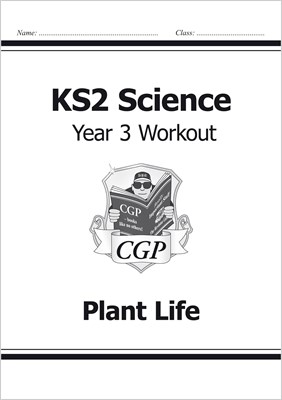 KS2 Science Year Three Workout: Plant Life 9781782940791 - фото 12042