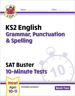 KS2 English SAT Buster 10-Minute Tests: Grammar, Punctuation & Spelling Book 2 (for the 2019 tests) 9781782944782 - фото 12064