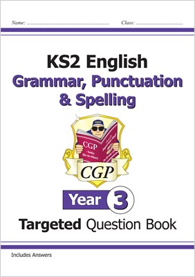 KS2 English Targeted Question Book: Grammar, Punctuation & Spelling - Year 3 9781782941316 - фото 12067