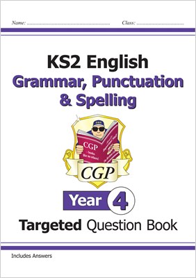 KS2 English Targeted Question Book: Grammar, Punctuation & Spelling - Year 4 9781782941323 - фото 12068