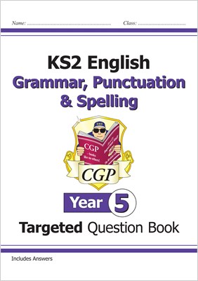 KS2 English Targeted Question Book: Grammar, Punctuation & Spelling - Year 5 9781782941330 - фото 12069