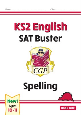 KS2 English SAT Buster: Spelling Book 1 (for the 2019 tests) 9781841461779 - фото 12077