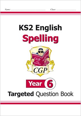 KS2 English Targeted Question Book: Spelling - Year 6 9781782941309 - фото 12081