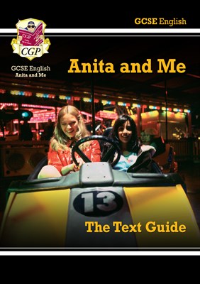 Grade 9-1 GCSE English Text Guide - Anita and Me - фото 12370