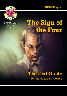 Grade 9-1 GCSE English Text Guide - The Sign of the Four - фото 12408
