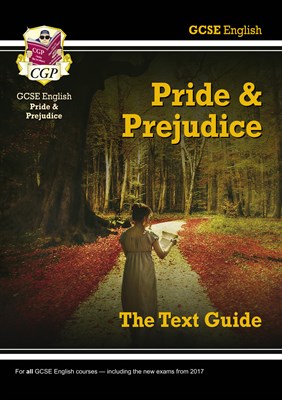 Grade 9-1 GCSE English Text Guide - Pride and Prejudice - фото 12413