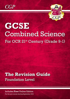 Grade 9-1 GCSE Combined Science: OCR 21st Century Revision Guide with Online Edition Foundation - фото 12526