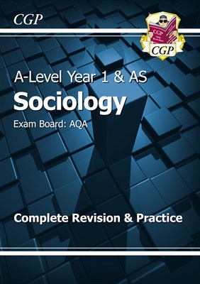 A-Level Sociology: AQA Year 1 & AS Complete Revision & Practice - фото 13007