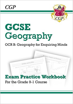 Grade 9-1 GCSE Geography OCR B: Geography for Enquiring Minds - Exam Practice Workbook 9781782946199 - фото 13060