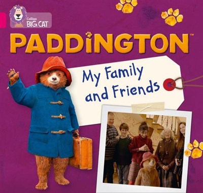Collins Big Cat - Paddington: My Family And Friends: Band 1b/pink B - фото 14073