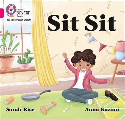 Collins Big Cat Phonics For Letters And Sounds — Sit Sit: Band 1a/pink A - фото 14115