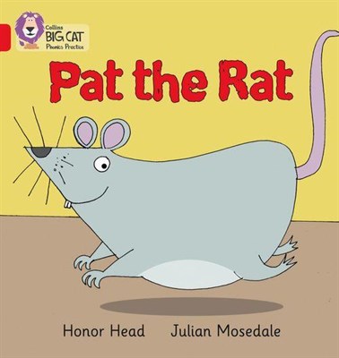 Collins Big Cat Phonics — Pat The Rat: Band 02a/red A 9780007507917 - фото 14182