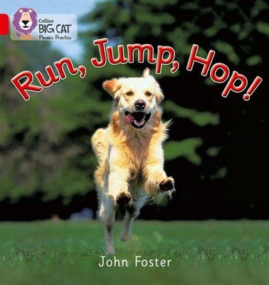 Collins Big Cat Phonics — Run, Jump, Hop: Band 02a/red A 9780007235865 - фото 14186