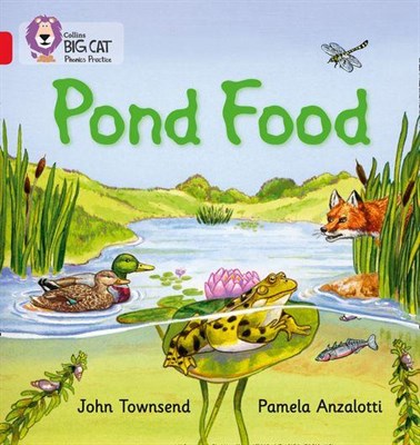 Collins Big Cat Phonics — Pond Food: Band 02b/red B 9780007422012 - фото 14196