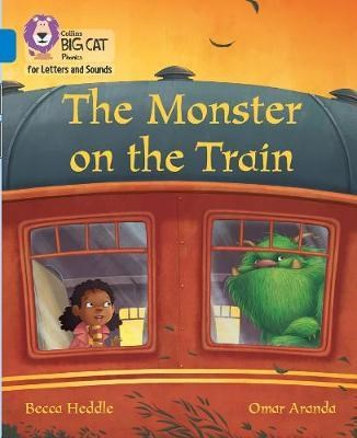 Collins Big Cat Phonics For Letters And Sounds — Monster On The Train: Band 4/blue 9780008352035 - фото 14372