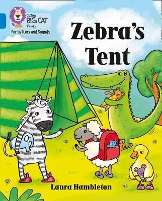 Collins Big Cat Phonics For Letters And Sounds — Zebra's Tent: Band 4/blue 9780008357733 - фото 14373