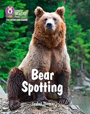 Collins Big Cat Phonics For Letters And Sounds — Bear Spotting: Band 5/green - фото 14408