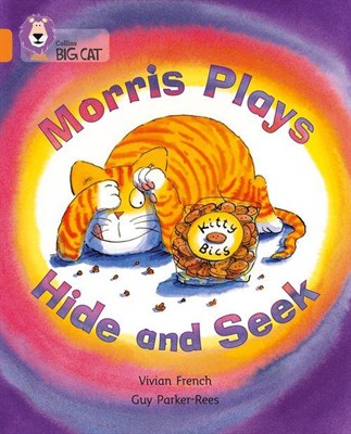 Collins Big Cat — Morris Plays Hide And Seek: Band 06/orange - фото 14431