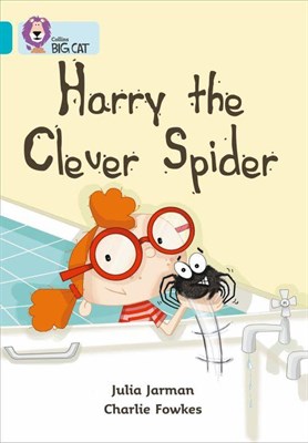 Collins Big Cat — Harry The Clever Spider: Band 07/turquoise - фото 14475