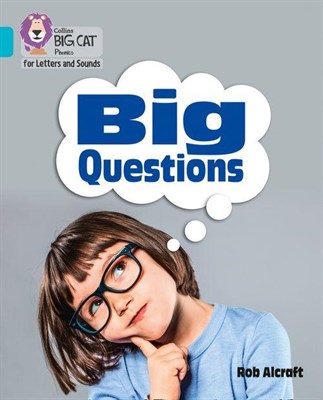 Collins Big Cat Phonics For Letters And Sounds — Big Questions: Band 7/turquoise - фото 14494