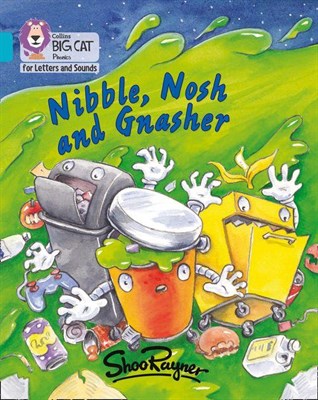Collins Big Cat Phonics For Letters And Sounds — Nibble, Nosh And Gnasher: Band 7/turquoise - фото 14499