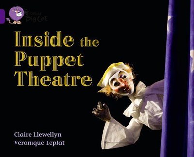 Collins Big Cat — Inside The Puppet Theatre: Band 08/purple - фото 14541
