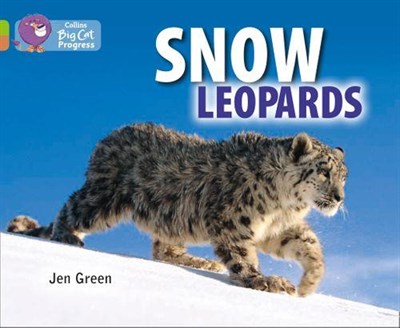 Collins Big Cat Progress — Snow Leopards: Band 11 Lime/band 12 Copper - фото 14606