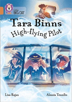 Collins Big Cat — Tara Binns: Highflying Pilot: Band 12/copper - фото 14614