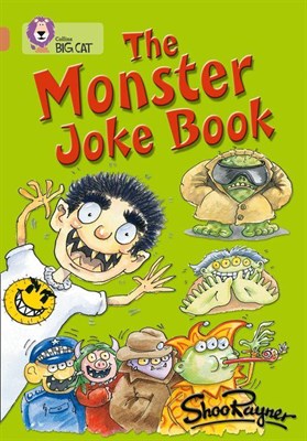 Collins Big Cat — The Monster Joke Book: Band 12/copper - фото 14646