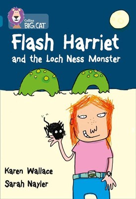 Collins Big Cat — Flash Harriet And The Loch Ness Monster: Band 13/topaz 9780007230822 - фото 14668