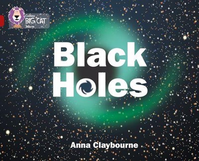 Collins Big Cat — Black Holes: Band 14/ruby - фото 14705