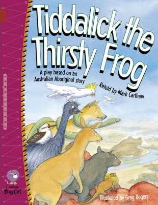 Collins Big Cat — Tiddalick The Thirsty Frog: Band 14/ruby - фото 14739