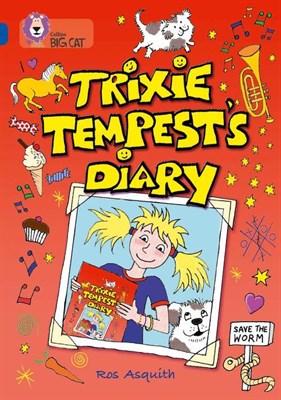 Collins Big Cat — Trixie Tempest’s Diary: Band 16/sapphire - фото 14824