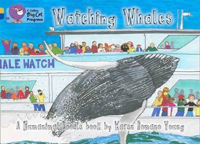 Collins Big Cat Progress — Watching Whales: Band 09 Gold/band 16 Sapphire - фото 14836