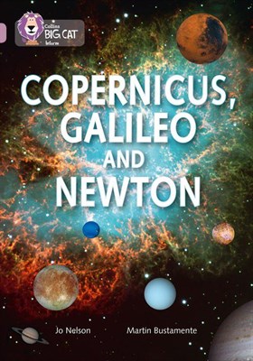 Collins Big Cat — Copernicus, Galileo And Newton: Band 18/pearl - фото 14884