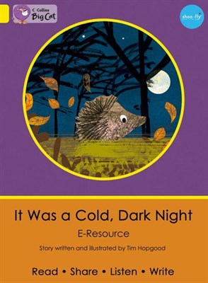 Collins Big Cat Eresources — It Was A Cold, Dark Night: Band 03/yellow - фото 14925