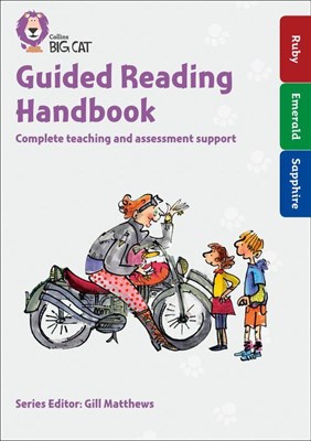 Collins Big Cat — Guided Reading Handbook Ruby To Sapphire: Complete Teaching And Assessment Support - фото 14942