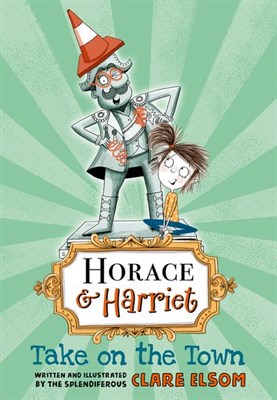 Horace And Harriet:Take On The Town 9780192758743 - фото 15508