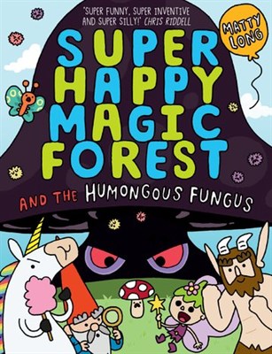 Super Happy Magic Forest And The Humungous Fungus - фото 15576