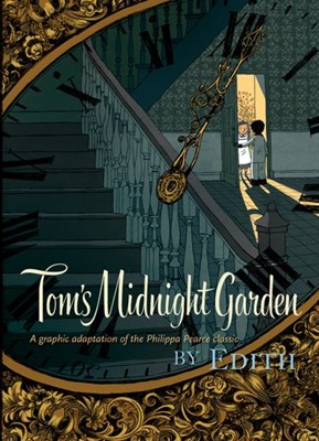 Tom's Midnight Garden Graphic Novel Hb - фото 15753