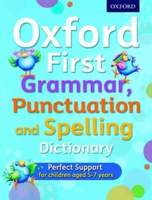 Oxf First Grammar, Punct & Spelling Dictionary - фото 15984