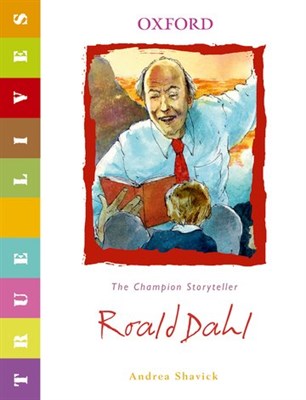 True Lives:Roald Dahl - фото 16195