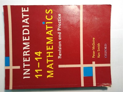 11-14 Mathematics: Intermediate Level : Revision and Practice - фото 16737