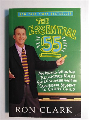 The Essential 55 : An Award-winning Educator's Rules for Discovering the Successful Student in Every Child - фото 16759