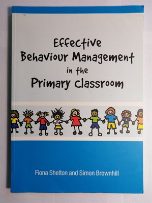 Effective Behaviour Management in the Primary Classroom - фото 16762