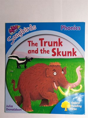 Oxford Reading Tree: Level 3: Songbirds: The Trunk and the Skunk - фото 16788