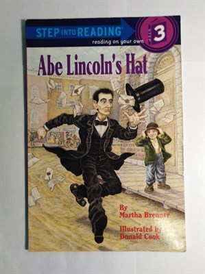Abe Lincoln's Hat : Step Into Reading 3 - фото 16881