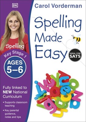Ages 5-6 Key Stage 1 Spelling Made Easy - фото 17043